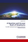 A Question and Answer Book of Geophysics