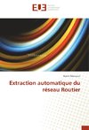 Extraction automatique du réseau Routier