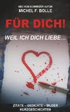 FÜR DICH!