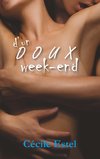 D'un doux week-end