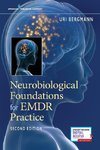 Neurobiological Foundations for EMDR Practice