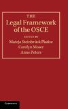 The Legal Framework of the OSCE