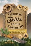 TRADITIONALSKILLS OF THE MOUNTAIN MEN