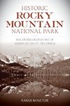 Historic Rocky Mountain National Park