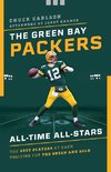 The Green Bay Packers All-Time All-Stars