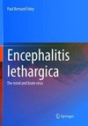 Encephalitis Lethargica