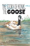 The Story of Honk, the Goose