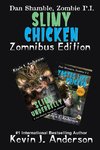 Slimy Chicken Zomnibus