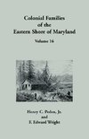 Colonial Families of the Eastern Shore of Maryland, Volume 16