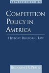 Peritz, R: Competition Policy in America