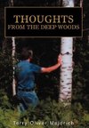 Thoughts from the deep woods