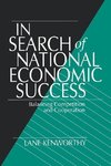 Kenworthy, L: In Search of National Economic Success