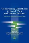 Constructing Clienthood in Social Work and Human Services