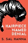 A Hairpiece Named Denial