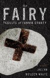 The Fairy Crosses of Fannin County