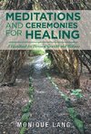 Meditations and Ceremonies for Healing