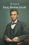 The Story of Young Abraham Lincoln