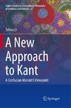 A New Approach to Kant