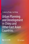 Urban Planning and Development in China and Other East Asian Countries