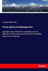 Pelvic and hernial therapeutics