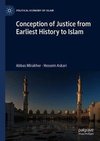 Conceptions of Justice from Earliest History to Islam