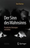 Der Sinn des Wahnsinns