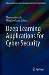 Deep Learning Applications for Cyber Security