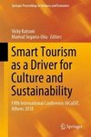 Smart Tourism as a Driver for Culture and Sustainability