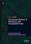 Civil Society, Rhetoric of Resistance, and Transatlantic Trade