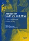 Addiction in South and East Africa