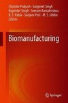 Biomanufacturing