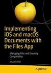 Implementing iOS and macOS Documents with the Files App