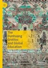 The Dunhuang Grottoes and Global Education