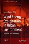 Wind Energy Exploitation in Urban Environment