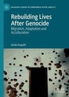 Rebuilding Lives After Genocide