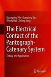 The Electrical Contact of the Pantograph-Catenary System