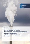 An Overview of policy Framework and Environmental Laws Challenges