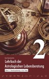 Lehrbuch der astrologischen Lebensberatung 2