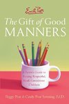 Emily Post's the Gift of Good Manners