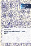 India-Nepal Relations (1950-2017)