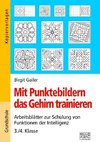 Mit Punktebildern das Gehirn trainieren - 3./4. Klasse