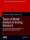 Topics in Modal Analysis & Testing, Volume 8