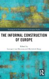 The Informal Construction of Europe