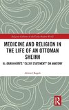 Medicine and Religion in the Life of an Ottoman Sheikh