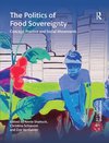 The Politics of Food Sovereignty