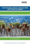 Sustainable Urban Agriculture and Food Planning