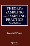 Theory of Sampling and Sampling Practice, Third Edition