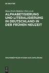 Alphabetisierung und Literalisierung in Deutschland in der Frühen Neuzeit