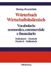 Wörterbuch Wirtschaftsitalienisch / Vocabulario economico, commerciale e finanziario