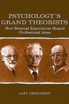 Demorest, A: Psychology's Grand Theorists